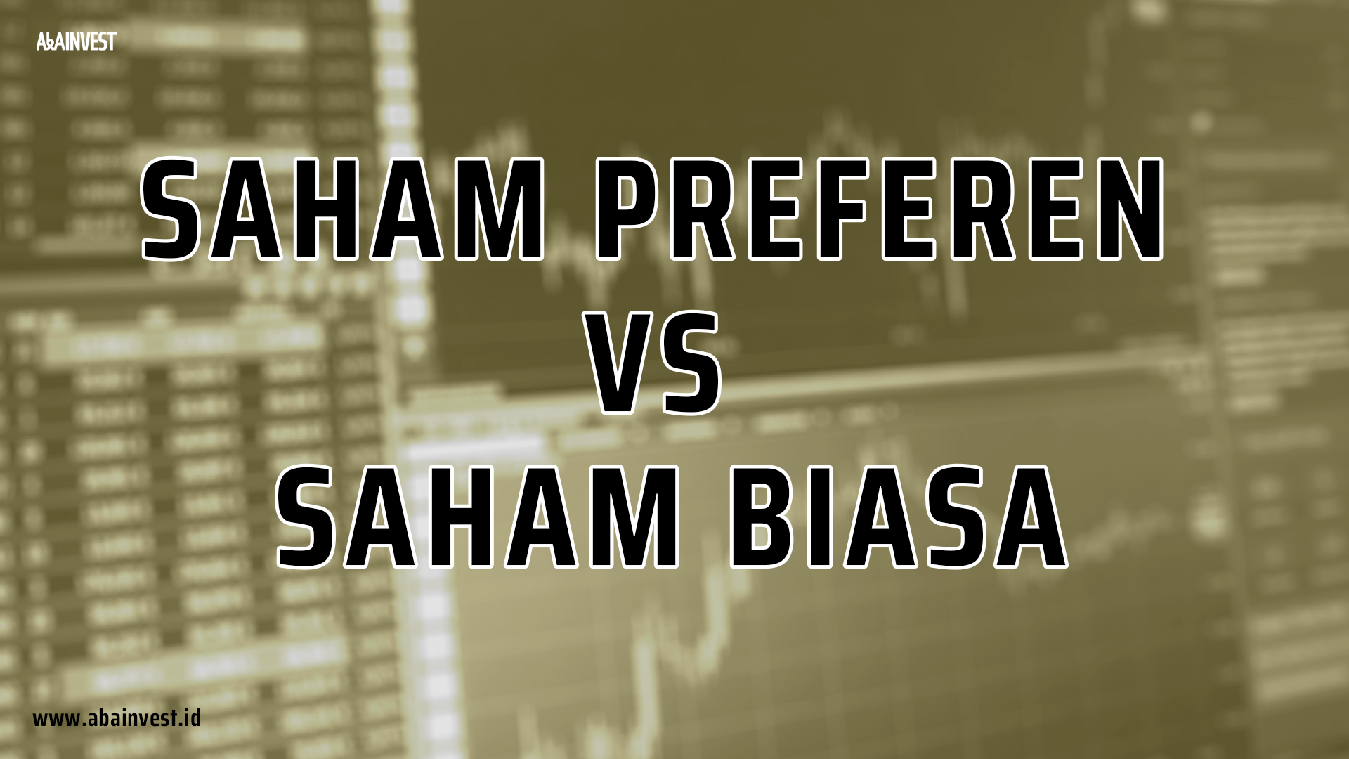 Saham Biasa vs Saham Preferen